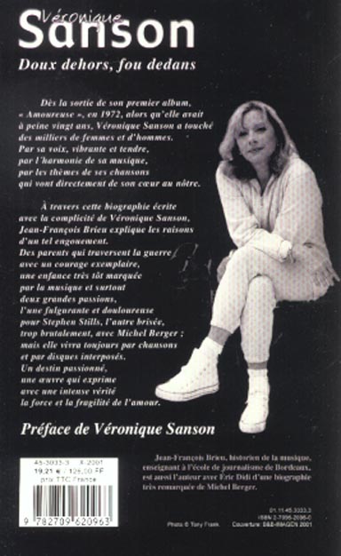 Quatrième de couverture de « VERONIQUE SANSON - DOUX DEHORS, FOU DEDANS »