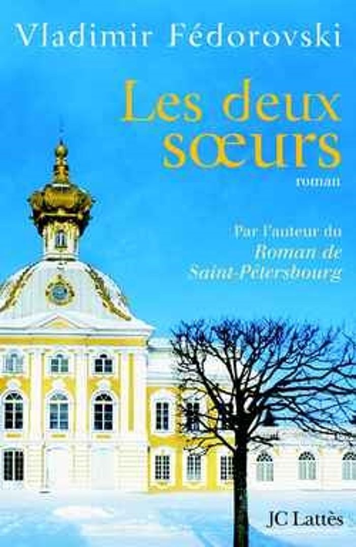 Couverture du livre « LES DEUX SOEURS » de Vladimir Fedorovski, librairie Les Contes Infusés à Corte