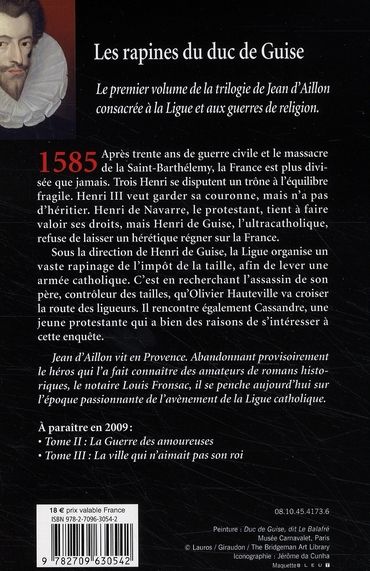 Quatrième de couverture de « Les rapines du duc de Guise : roman »