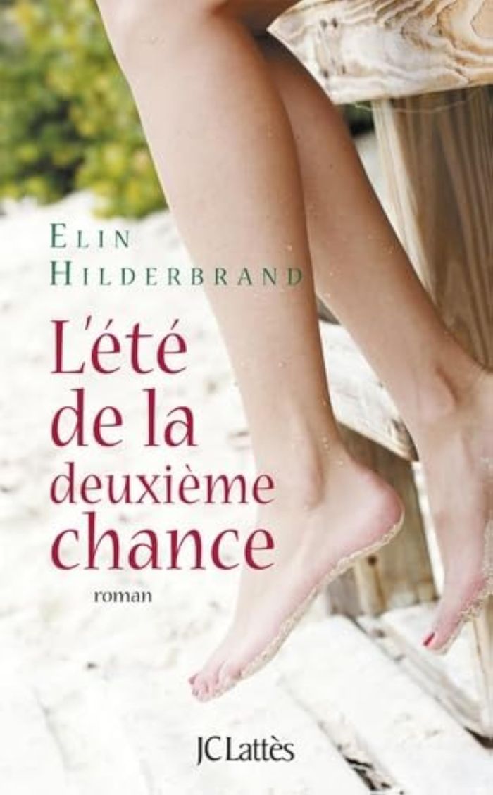 Couverture du livre « L'été de la deuxième chance : roman » de Elin Hilderbrand, librairie Les Contes Infusés à Corte