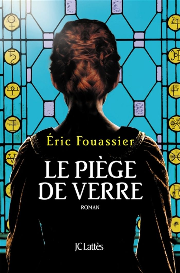 Couverture du livre « Le piège de verre : roman » de Éric Fouassier, librairie Les Contes Infusés à Corte