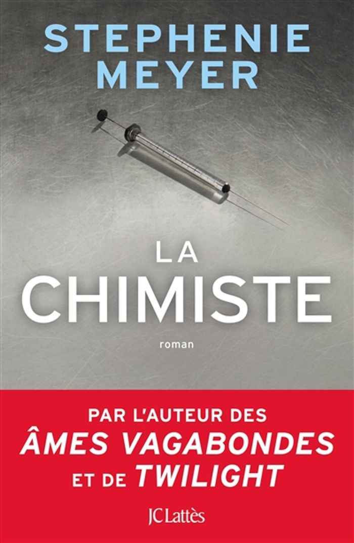 Couverture du livre « La chimiste : roman » de Stephenie Meyer, librairie Les Contes Infusés à Corte