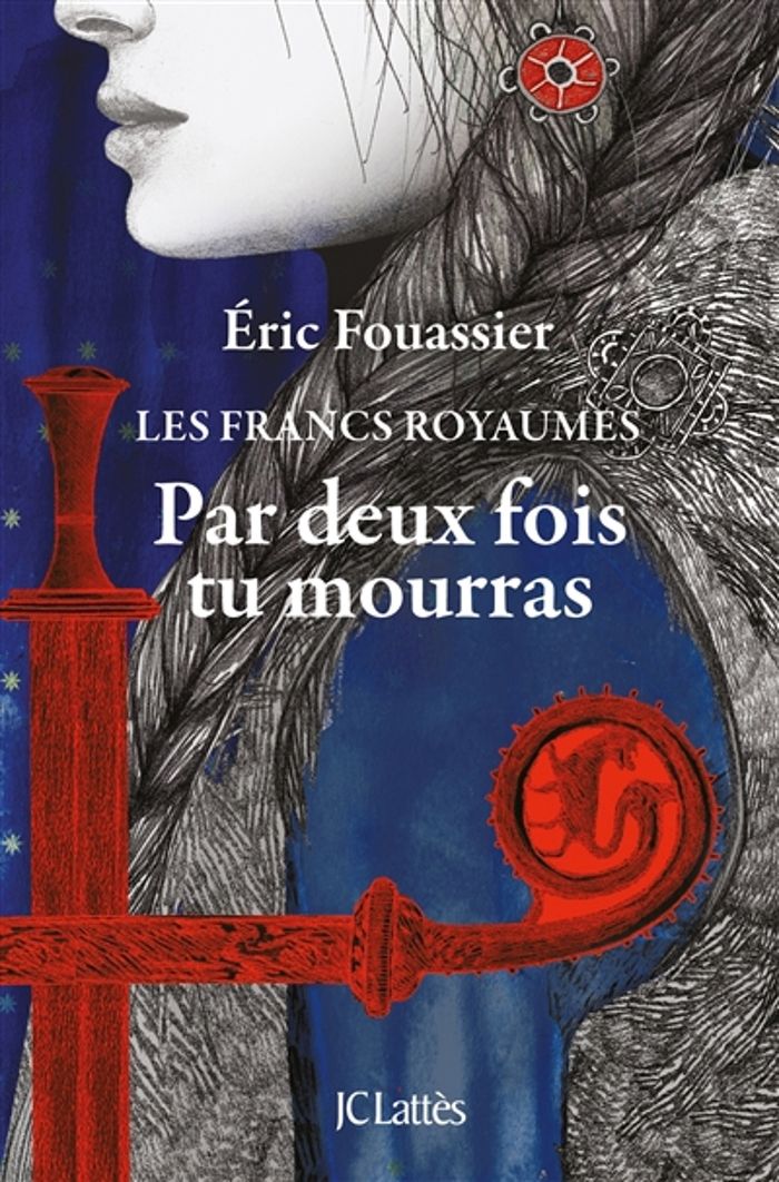 Couverture du livre « Par deux fois tu mourras : roman » de Éric Fouassier, librairie Les Contes Infusés à Corte