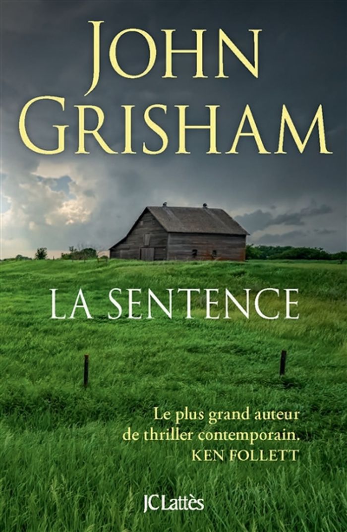 Couverture du livre « La sentence : roman » de John Grisham, librairie Les Contes Infusés à Corte