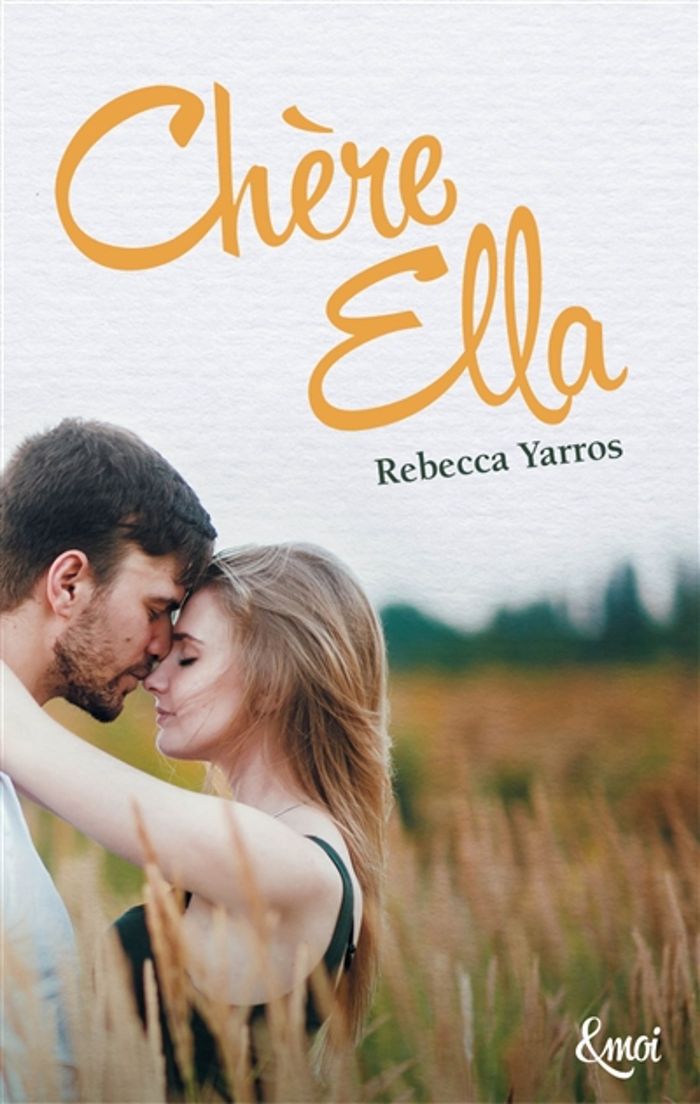 Couverture du livre « Chère Ella : roman » de Rebecca Yarros, librairie Les Contes Infusés à Corte