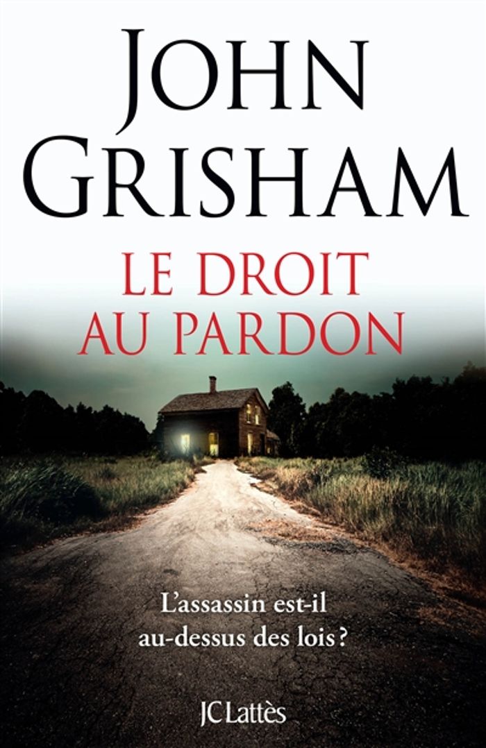 Couverture du livre « Le droit au pardon : roman » de John Grisham, librairie Les Contes Infusés à Corte