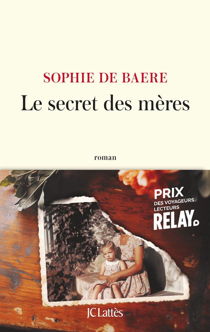 Couverture du livre « Le secret des mères : roman » de Sophie de Baere, librairie Les Contes Infusés à Corte