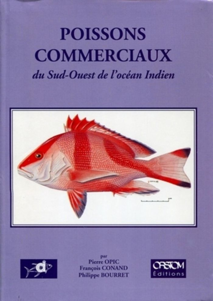 Couverture du livre « POISSONS COMMERCIAUX DU SUD-OUEST DE L'OCEAN INDIEN » de Opic/conand/bourret, librairie Les Contes Infusés à Corte