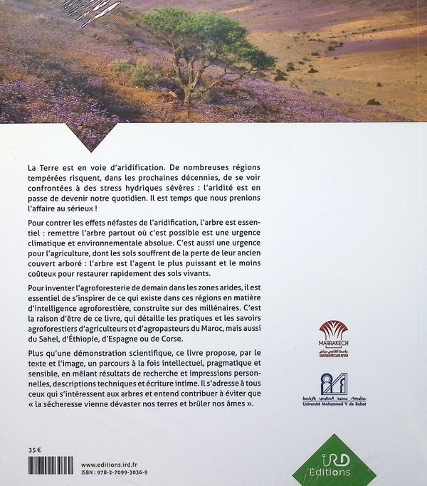 Quatrième de couverture de « Face à l'aridité, la puissance de l'arbre : inspirations paysannes et marocaines pour l'agroforesterie »