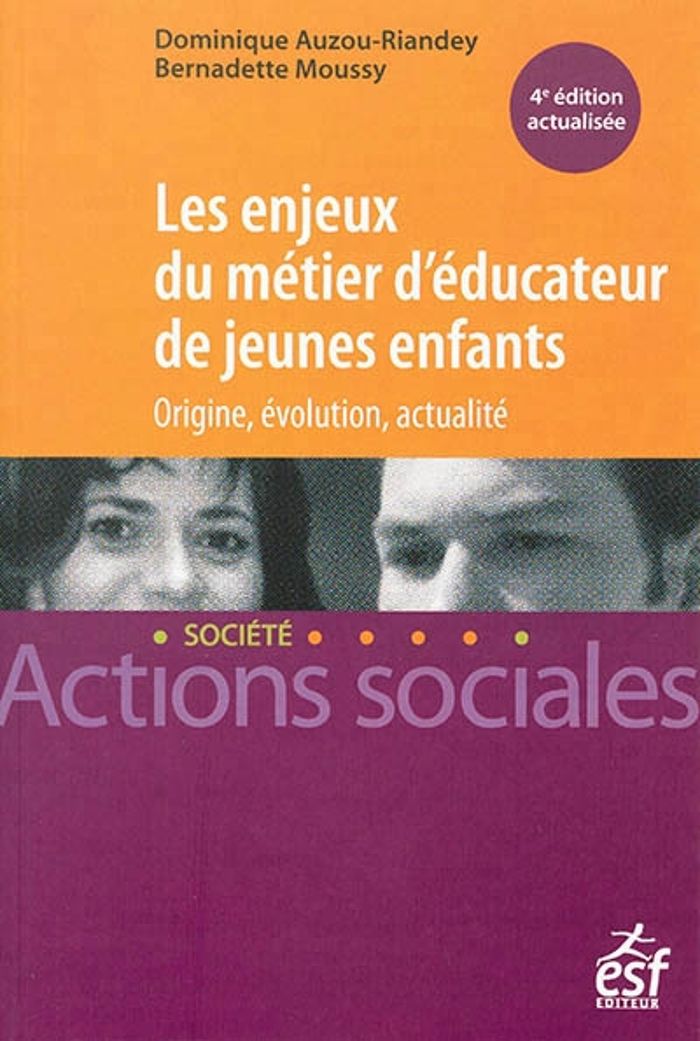 Couverture du livre « ENJEUX DU METIER D'EDUCATEUR DE JEUNES ENFANT » de R Moussy Auzou, librairie Les Contes Infusés à Corte