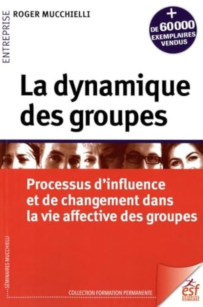 Couverture du livre « La dynamique des groupes », librairie Les Contes Infusés à Corte