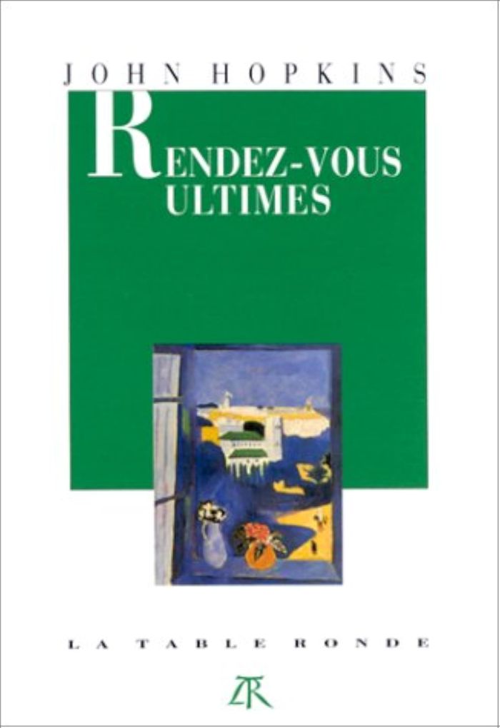 Couverture du livre « RENDEZ-VOUS ULTIMES » de John Hopkins, librairie Les Contes Infusés à Corte