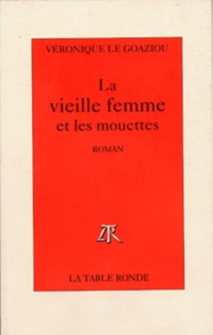 Couverture du livre « LA VIEILLE FEMME ET LES MOUETTES » de Le Goaziou Veronique, librairie Les Contes Infusés à Corte
