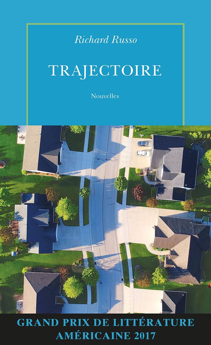 Couverture du livre « Trajectoire : nouvelles » de Richard Russo, librairie Les Contes Infusés à Corte