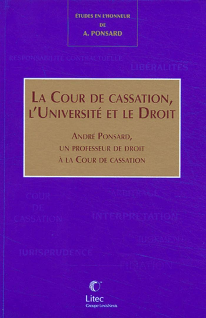 Couverture du livre « LA COUR DE CASSATION, L UNIVERSITE ET LE DROIT » de Melanges, librairie Les Contes Infusés à Corte