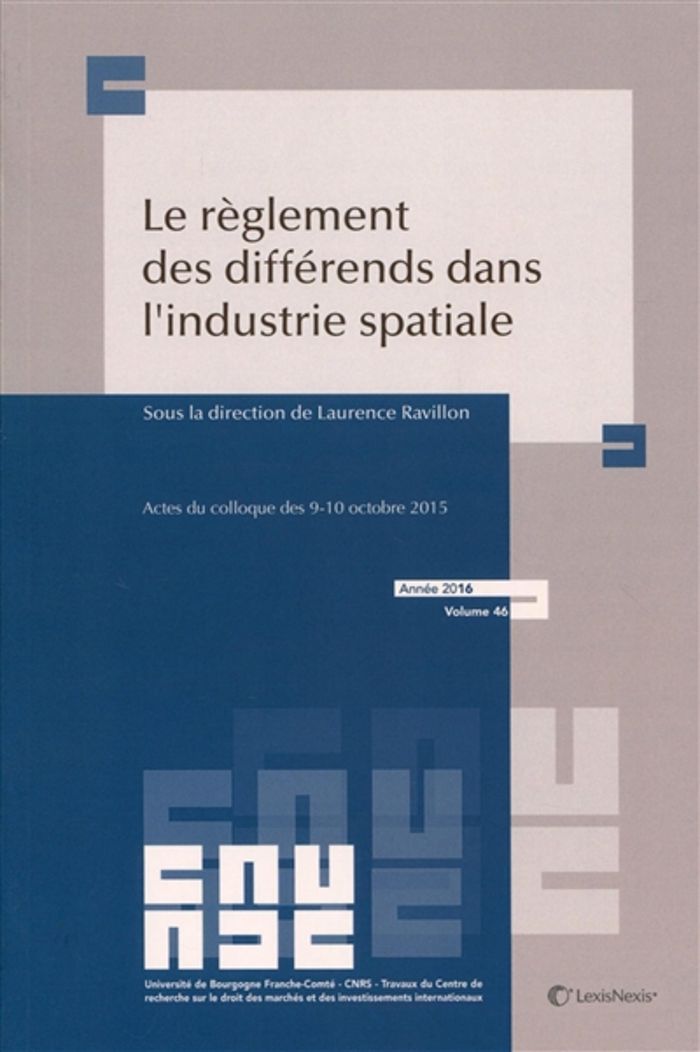 Couverture du livre « LE REGLEMENT DES DIFFERENDS DANS L INDUSTRIE SPATIALE » de Xxx, librairie Les Contes Infusés à Corte