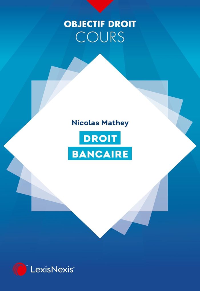 Couverture du livre « Droit bancaire » de Nicolas Mathey, librairie Les Contes Infusés à Corte