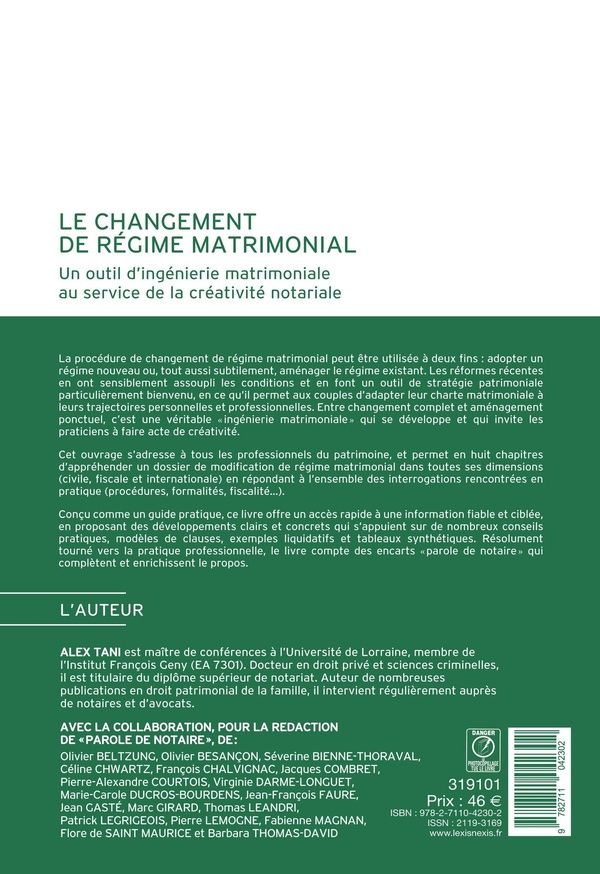 Quatrième de couverture de « Le changement de régime matrimonial : un outil d'ingénierie matrimoniale au service de la créativité notariale »
