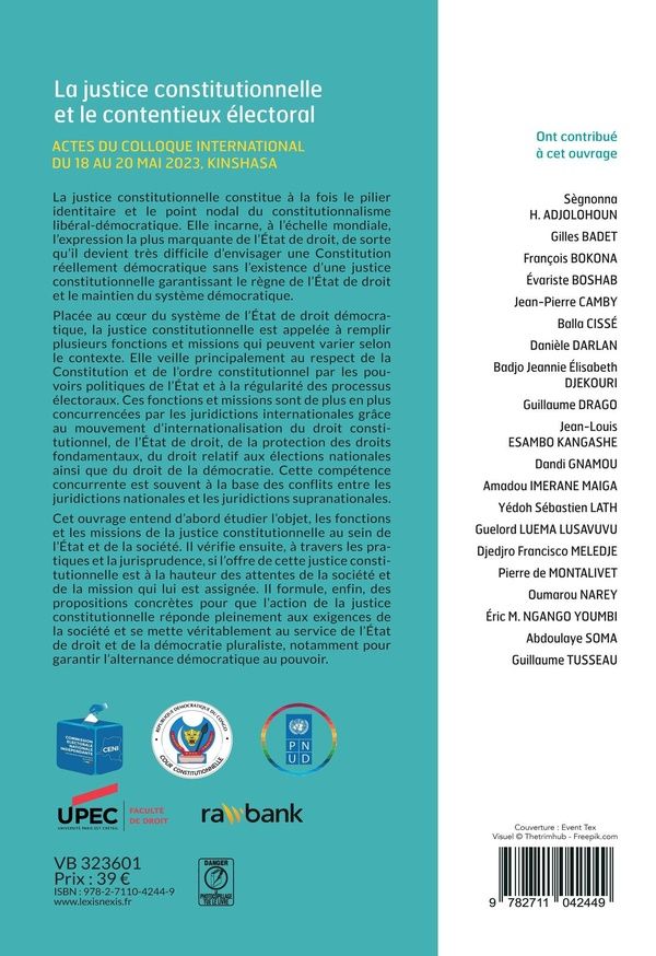 Quatrième de couverture de « La justice constitutionnelle et le contentieux électoral : actes du colloque international du 18 au 20 mai 2023, Kinshasa »