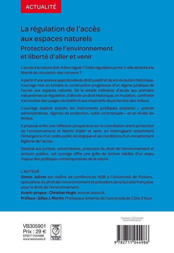 Quatrième de couverture de « LA REGULATION DE L'ACCES AUX ESPACES NATURELS - PROTECTION DE L'ENVIRONNEMENT ET LIBERTE D'ALLER ET »