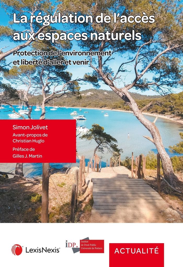 Couverture : LA REGULATION DE L'ACCES AUX ESPACES NATURELS - PROTECTION DE L'ENVIRONNEMENT ET LIBERTE D'ALLER ET