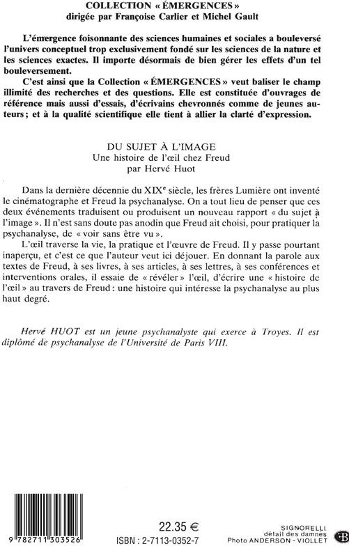 Quatrième de couverture de « DU SUJET A L'IMAGE . UNE HISTOIRE DE L'OEIL CHEZ FRE »