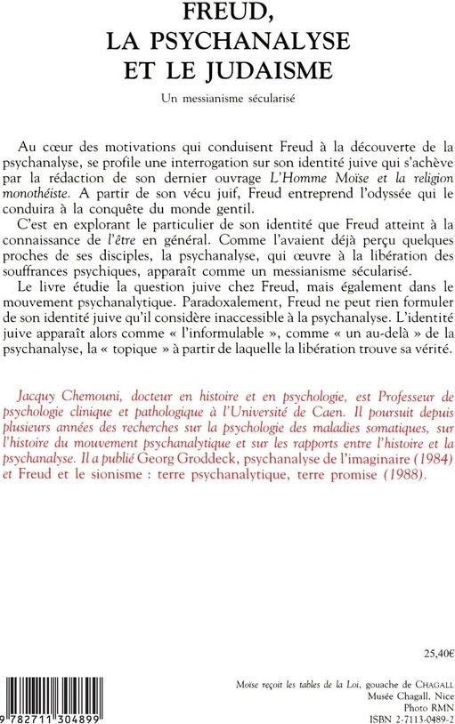 Quatrième de couverture de « FREUD LA PSYCHANALYSE ET LE JUDAISME . UN MESSIANISM »