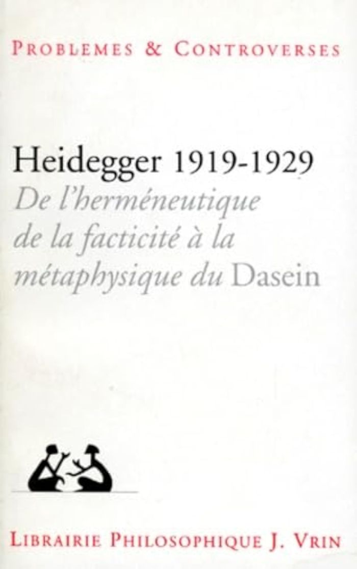 Couverture du livre « HEIDEGGER 1919-1929 - DE L'HERMENEUTIQUE DE LA FACTICITE A LA METAPHYSIQUE DU DASEIN » de Dastur/greisch/haar, librairie Les Contes Infusés à Corte
