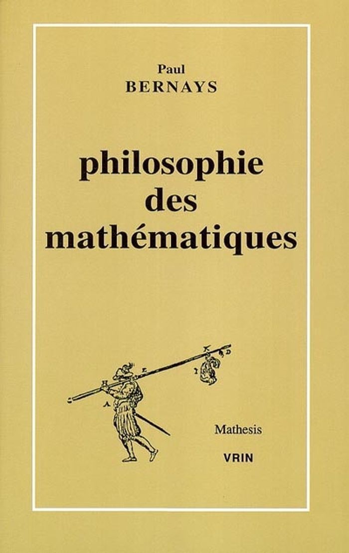 Couverture du livre « PHILOSOPHIE DES MATHEMATIQUES » de Bernays/sinaceur, librairie Les Contes Infusés à Corte