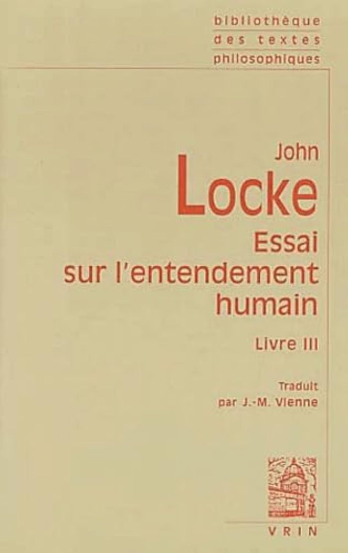 Couverture du livre « ESSAI SUR L'ENTENDEMENT HUMAIN - LIVRE III » de Locke/vienne, librairie Les Contes Infusés à Corte