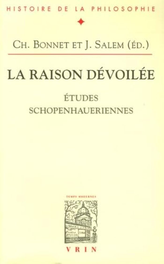 Couverture du livre « LA RAISON DEVOILEE - ETUDES SCHOPENHAUERIENNES », librairie Les Contes Infusés à Corte