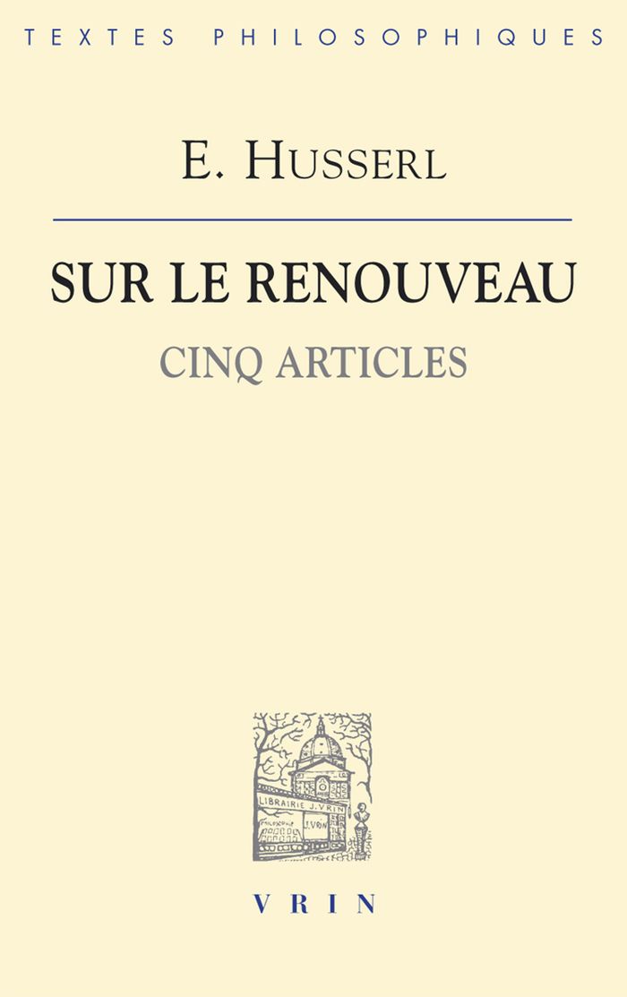Couverture du livre « SUR LE RENOUVEAU - CINQ ARTICLES » de Edmund Husserl, librairie Les Contes Infusés à Corte