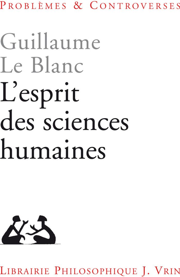 Couverture du livre « L'ESPRIT DES SCIENCES HUMAINES » de Le Blanc Guillaume, librairie Les Contes Infusés à Corte