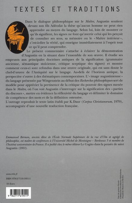 Quatrième de couverture de « LA SIGNIFICATION ET L'ENSEIGNEMENT - TEXTE LATIN, TRADUCTION FRANCAISE ET COMMENTAIRE DU DE MAGISTRO »