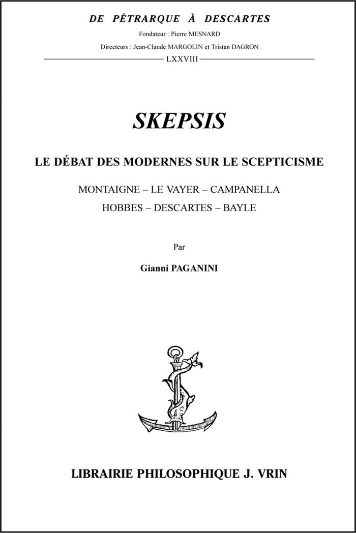 Couverture du livre « SKEPSIS - LE DEBAT MODERNE SUR LE SCEPTICISME » de Gianni Paganini, librairie Les Contes Infusés à Corte