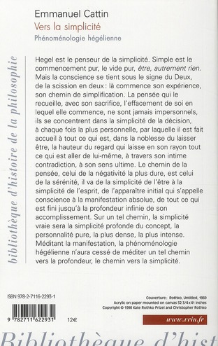 Quatrième de couverture de « VERS LA SIMPLICITE - PHENOMENOLOGIE HEGELIENNE »