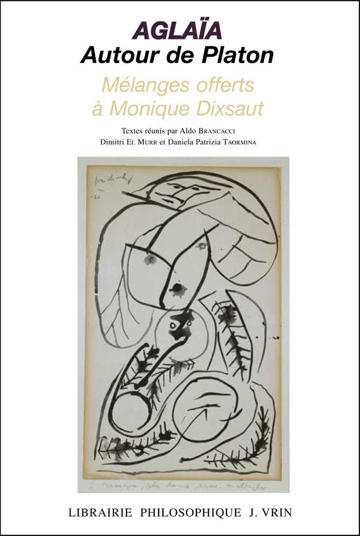 Couverture du livre « AGLAIA. AUTOUR DE PLATON - MELANGES OFFERTS A MONIQUE DIXSAUT », librairie Les Contes Infusés à Corte
