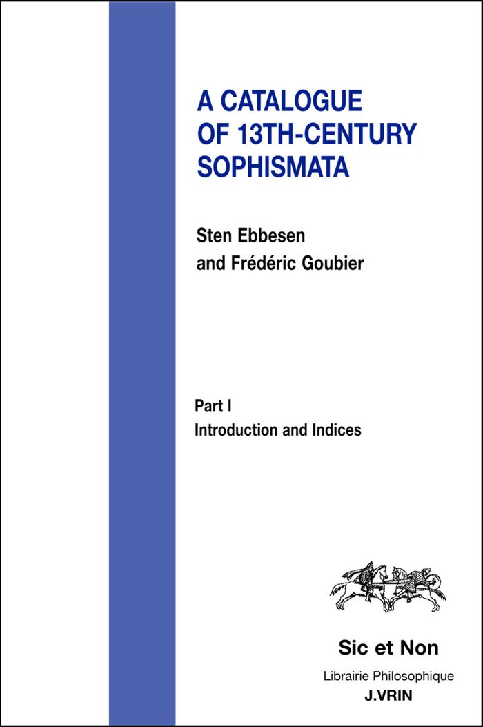 Couverture du livre « A CATALOGUE OF 13TH-CENTURY SOPHISMATA », librairie Les Contes Infusés à Corte