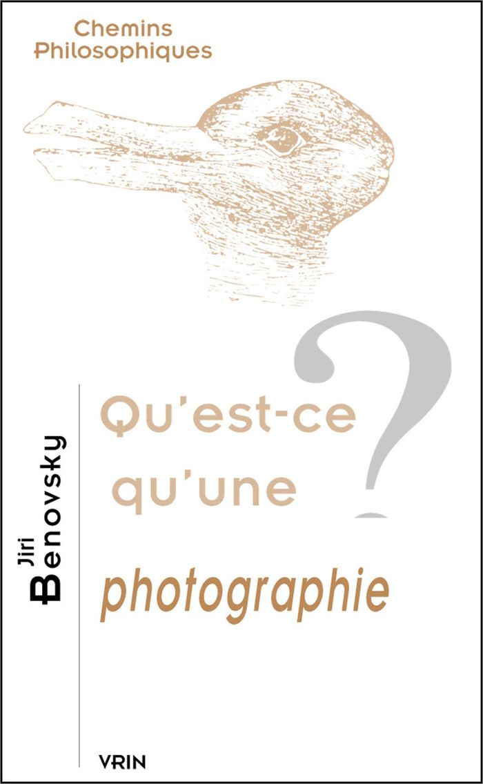 Couverture du livre « QU'EST-CE QU'UNE PHOTOGRAPHIE? » de Jiri Benovsky, librairie Les Contes Infusés à Corte