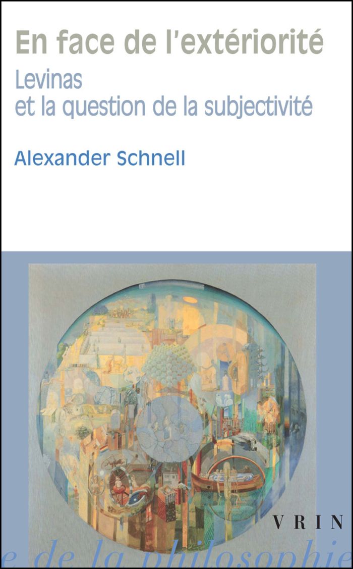Couverture du livre « EN FACE DE L'EXTERIORITE - LEVINAS ET LA QUESTION DE LA SUBJECTIVITE » de Alexander Schnell, librairie Les Contes Infusés à Corte