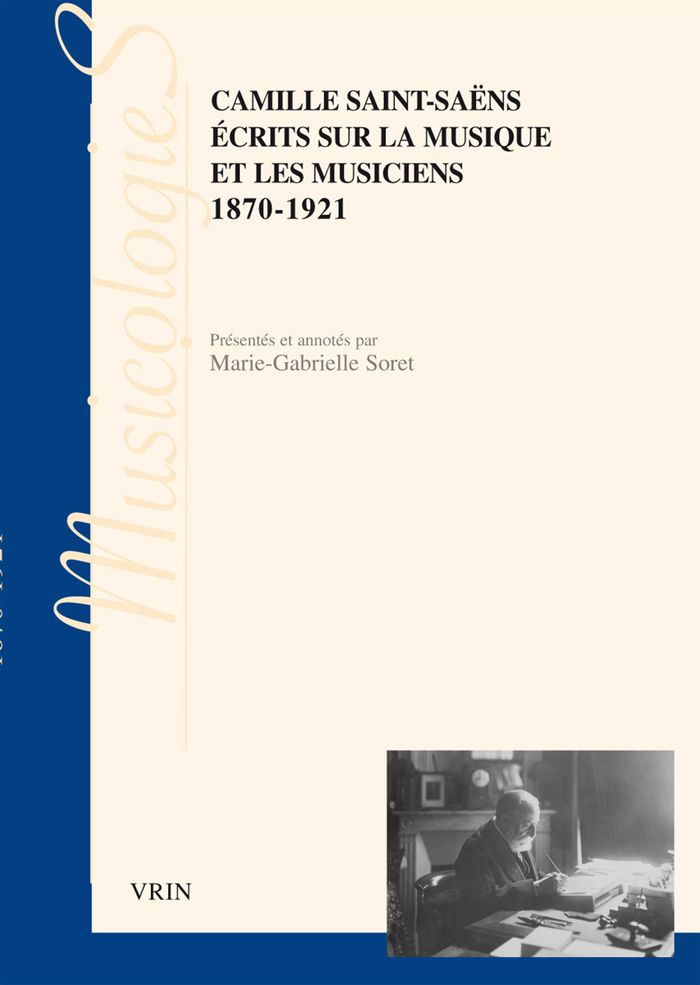 Couverture du livre « ECRITS SUR LA MUSIQUE ET LES MUSICIENS - 1870-1921 » de Saint-Saens/soret, librairie Les Contes Infusés à Corte