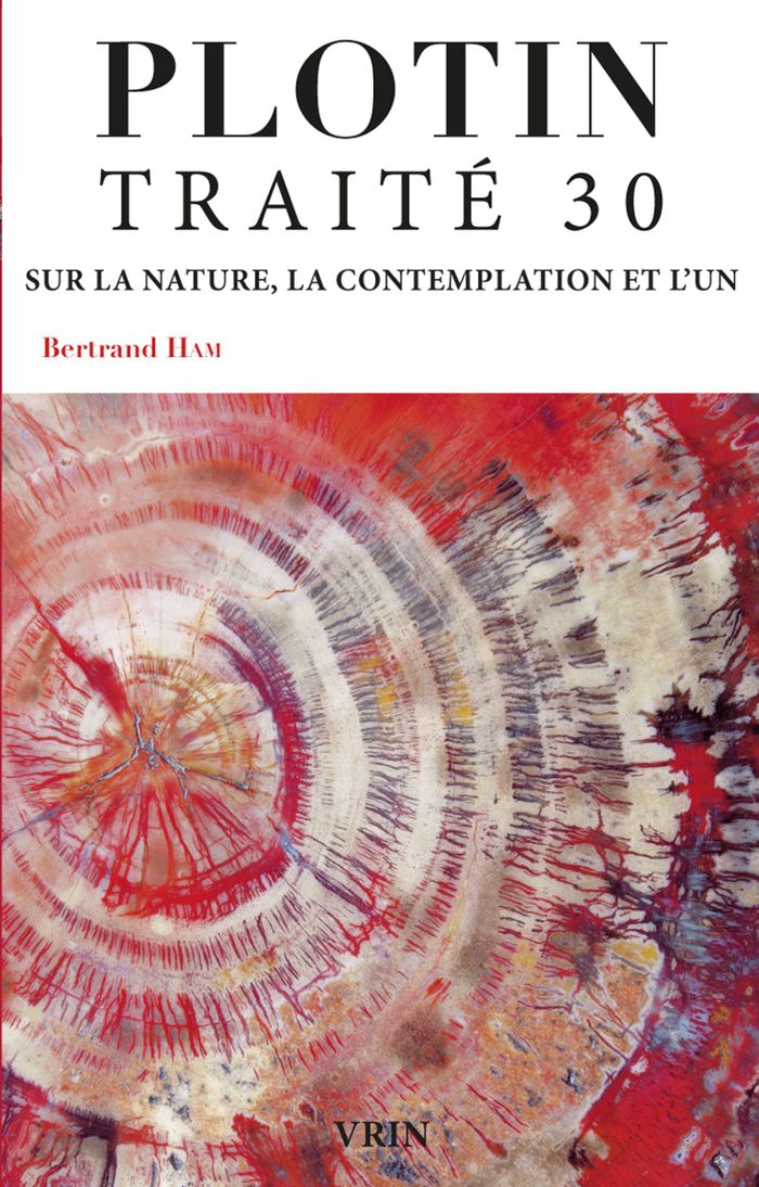 Couverture du livre « TRAITE 30 SUR LA NATURE, LA CONTEMPLATION ET L'UN » de Plotin/ham, librairie Les Contes Infusés à Corte