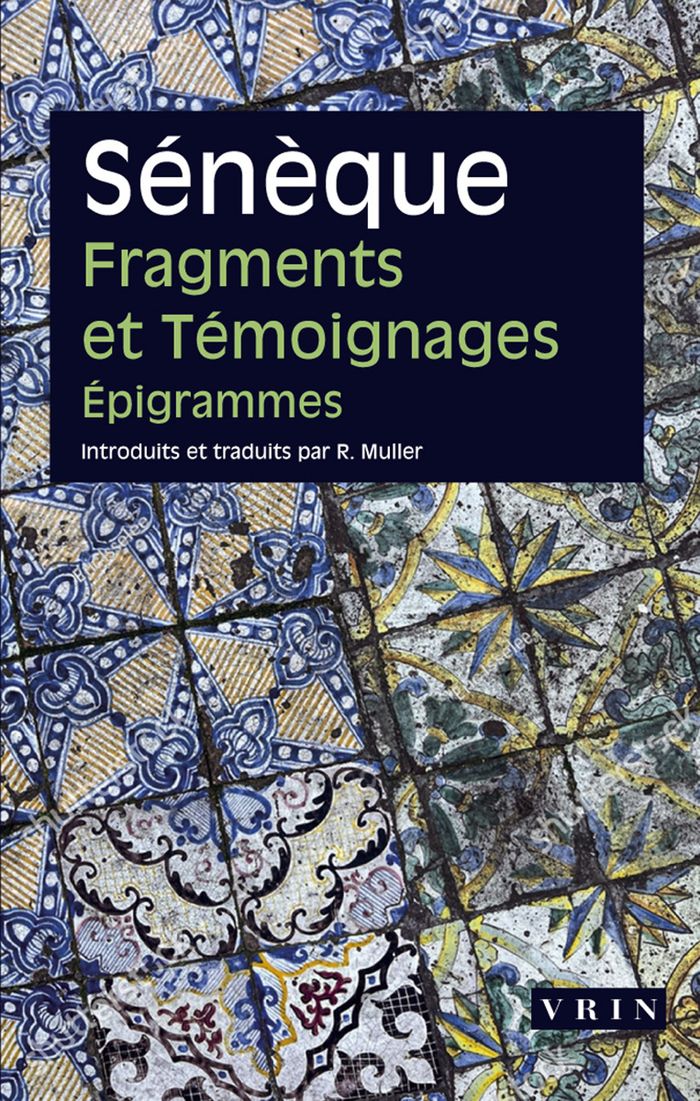 Couverture du livre « Fragments et témoignages » de Sénèque, librairie Les Contes Infusés à Corte