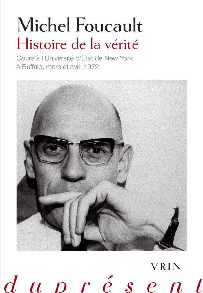 Couverture du livre « Histoire de la vérité : cours à l'Université d'État de New York à Buffalo, mars et avril 1972 », librairie Les Contes Infusés à Corte