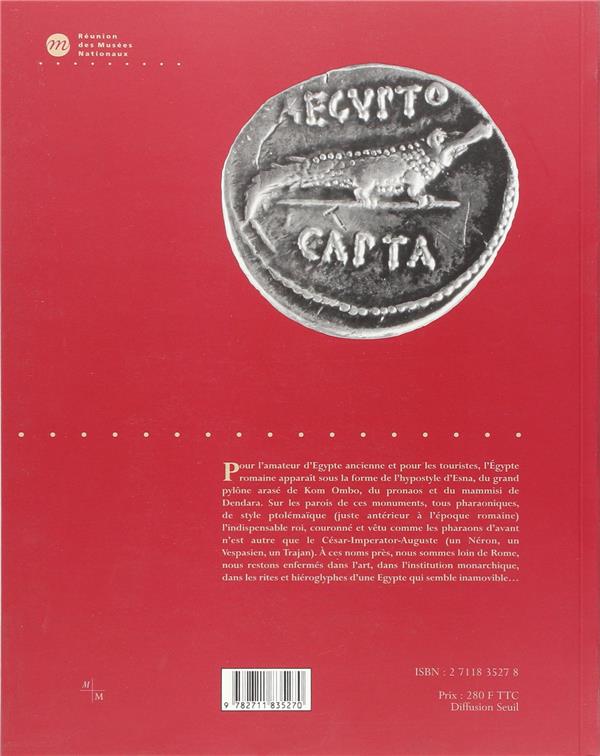 Quatrième de couverture de « EGYPTE ROMAINE - L'AUTRE EGYPTE »