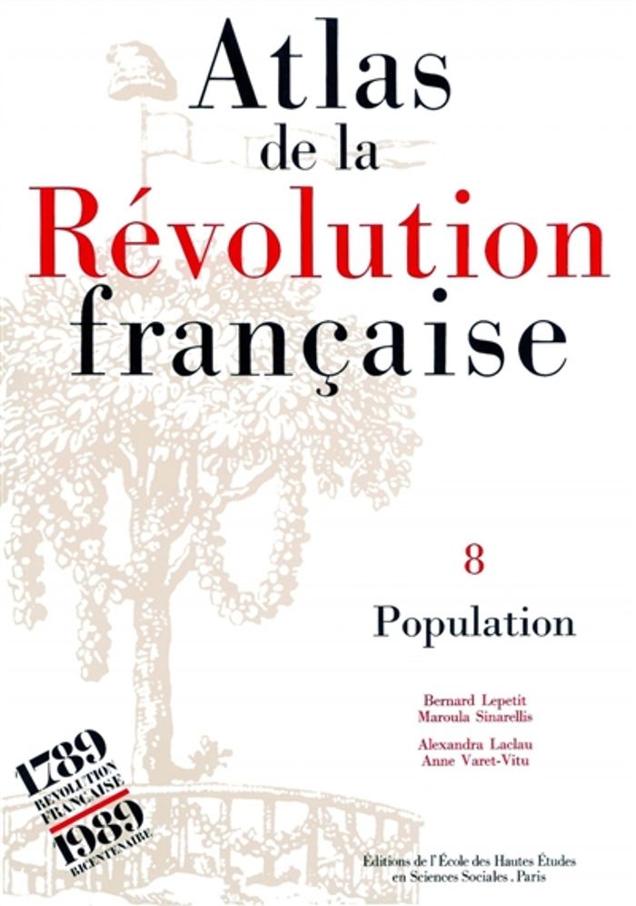 Couverture du livre « ATLAS DE LA REVOLUTION FRANCAISE - TOME VIII : POPULATION » de Lepetit/sinarellis, librairie Les Contes Infusés à Corte