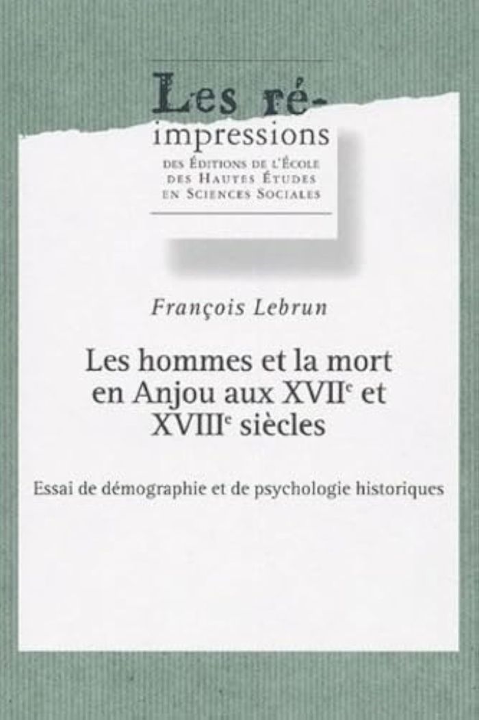Couverture du livre « LES HOMMES ET LA MORT EN ANJOU AUX XVIIE ET XVIIIE SIECLES E » de Francois Lebrun, librairie Les Contes Infusés à Corte