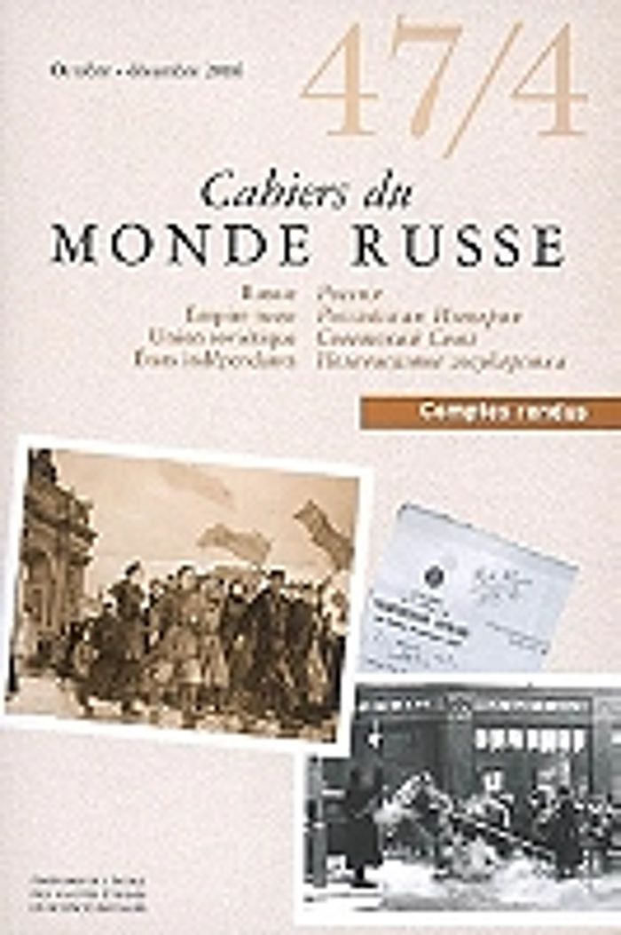 Couverture du livre « CAHIERS DU MONDE RUSSE 47/4 » de Collectif, librairie Les Contes Infusés à Corte