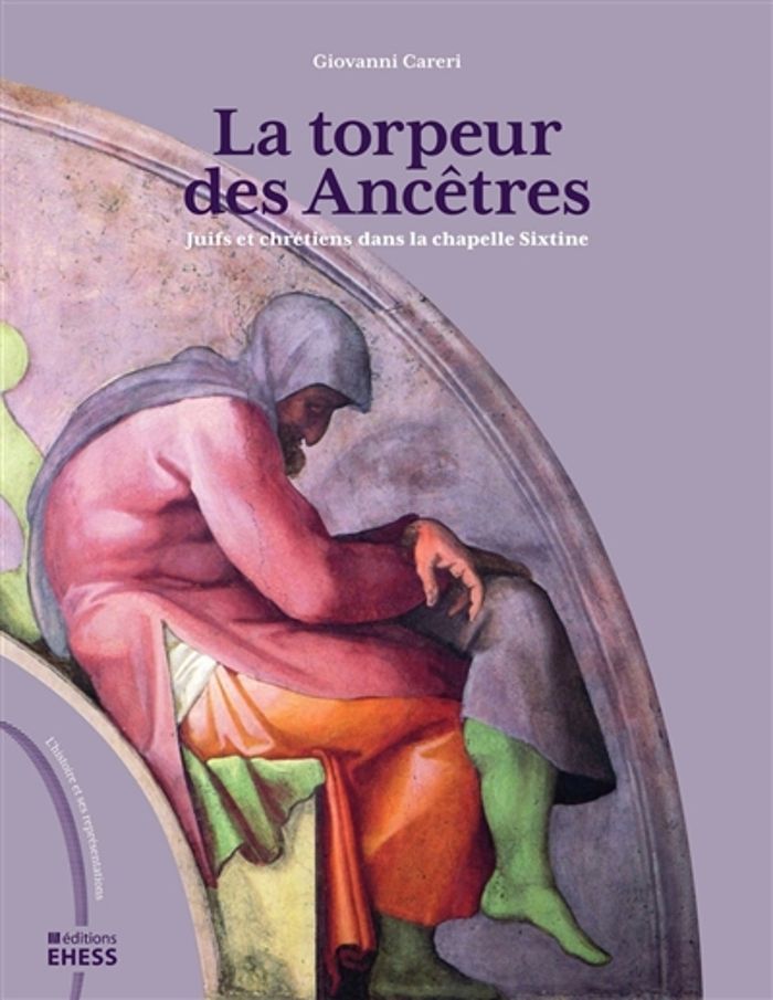 Couverture du livre « TORPEUR DES ANCETRES - JUIFS ET CHRETIENS DANS LA CHAPELLE S » de Giovanni Careri, librairie Les Contes Infusés à Corte