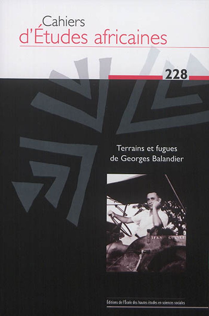 Couverture du livre « CAHIERS D'ETUDES AFRICAINES 228  - TERRAINS ET FUGUES DE GEO » de Collectif, librairie Les Contes Infusés à Corte
